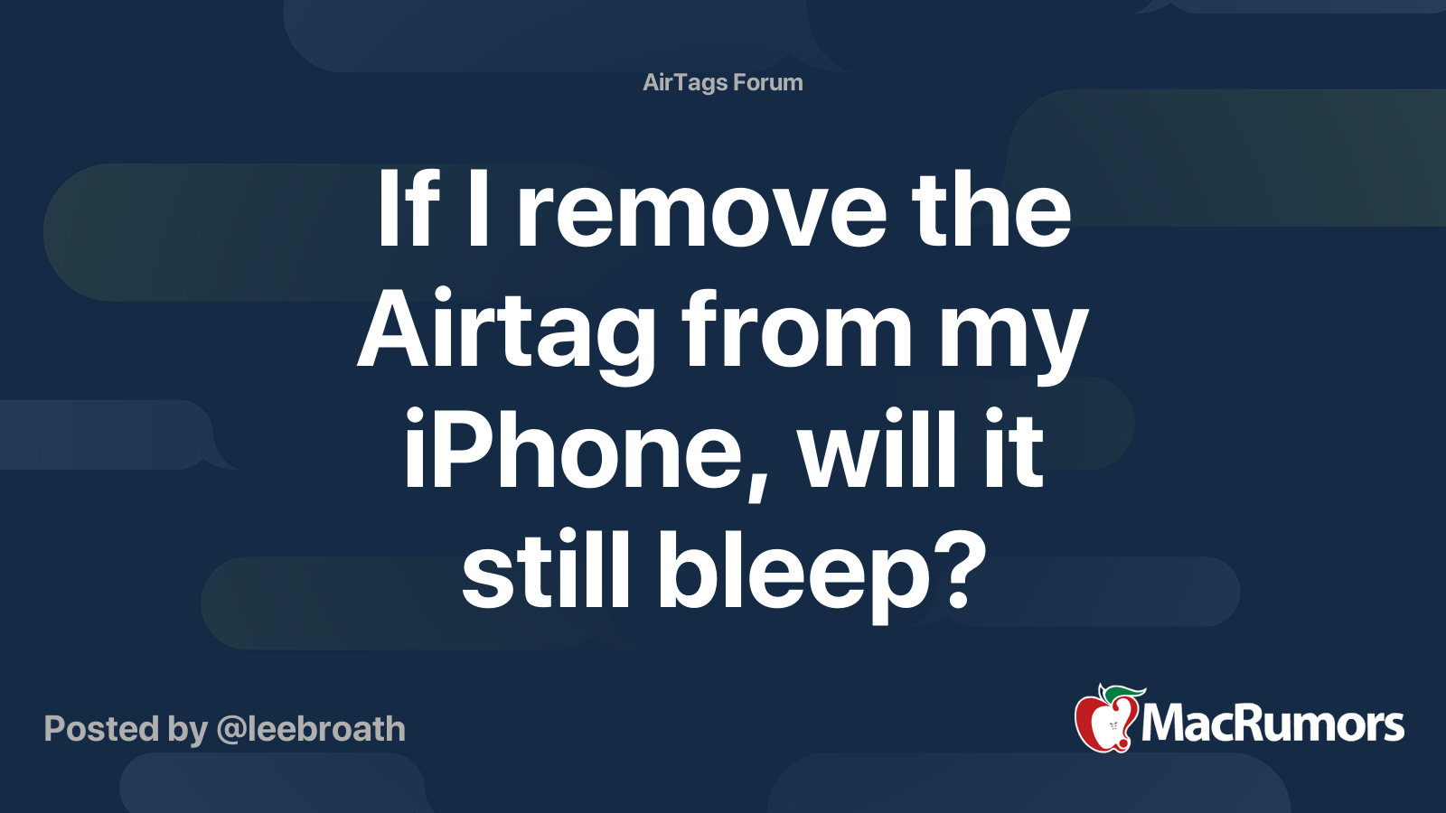 If I remove the Airtag from my iPhone, will it still bleep? | MacRumors