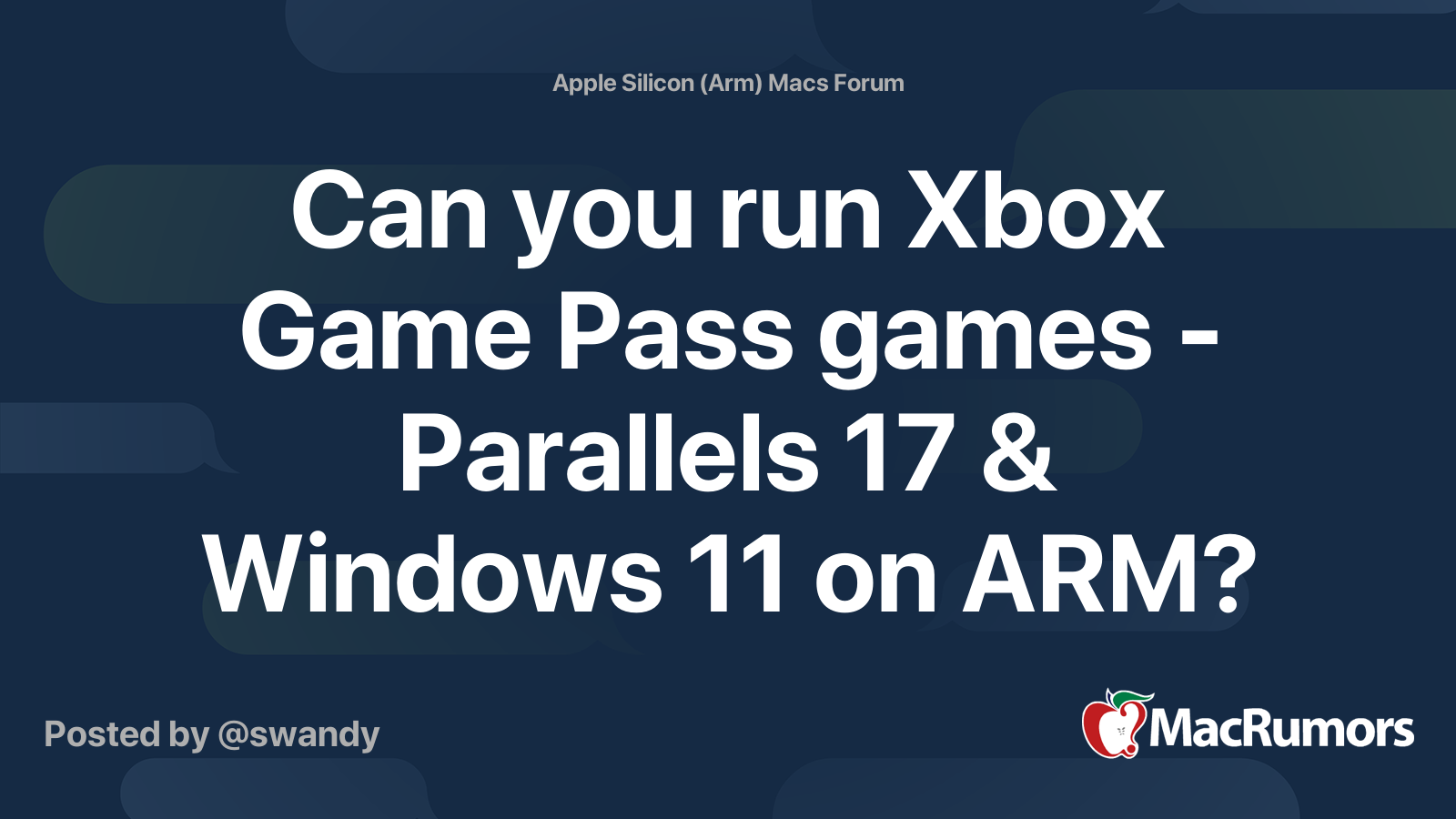 Can you run Xbox Game Pass games - Parallels 17 & Windows 11 on ARM? |  MacRumors Forums