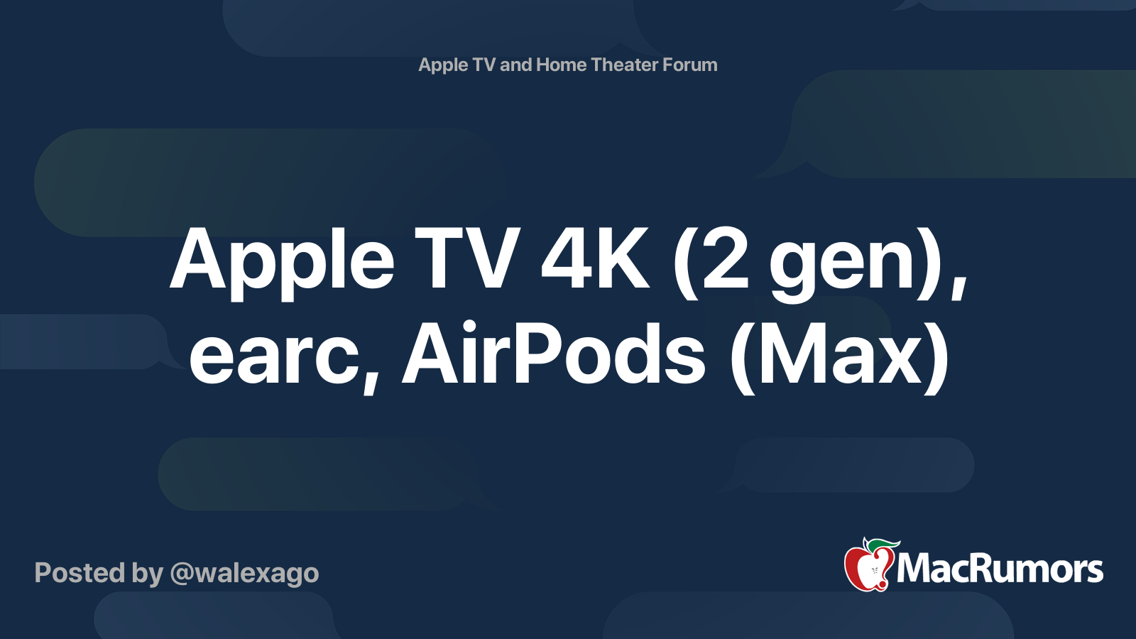 Apple TV 4K 2 gen earc AirPods Max MacRumors Forums