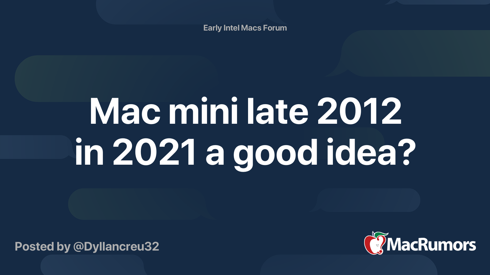 Mac mini late 2012 in 2021 a good idea? | MacRumors Forums
