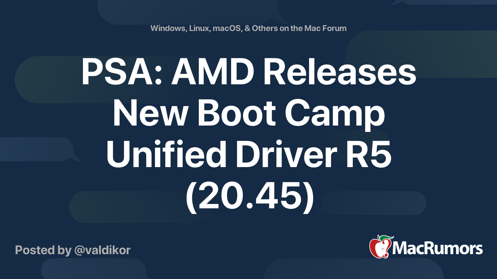 PSA AMD Releases New Boot Camp Unified Driver R5 20.45