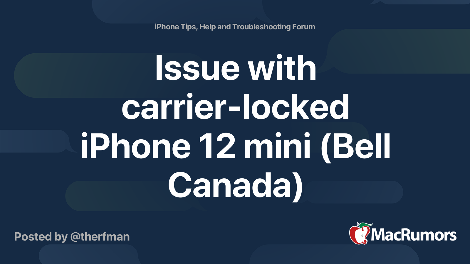 Issue with carrier-locked iPhone 12 mini (Bell Canada) | MacRumors Forums