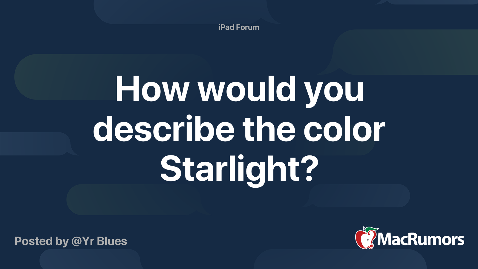 how-would-you-describe-the-color-starlight-macrumors-forums