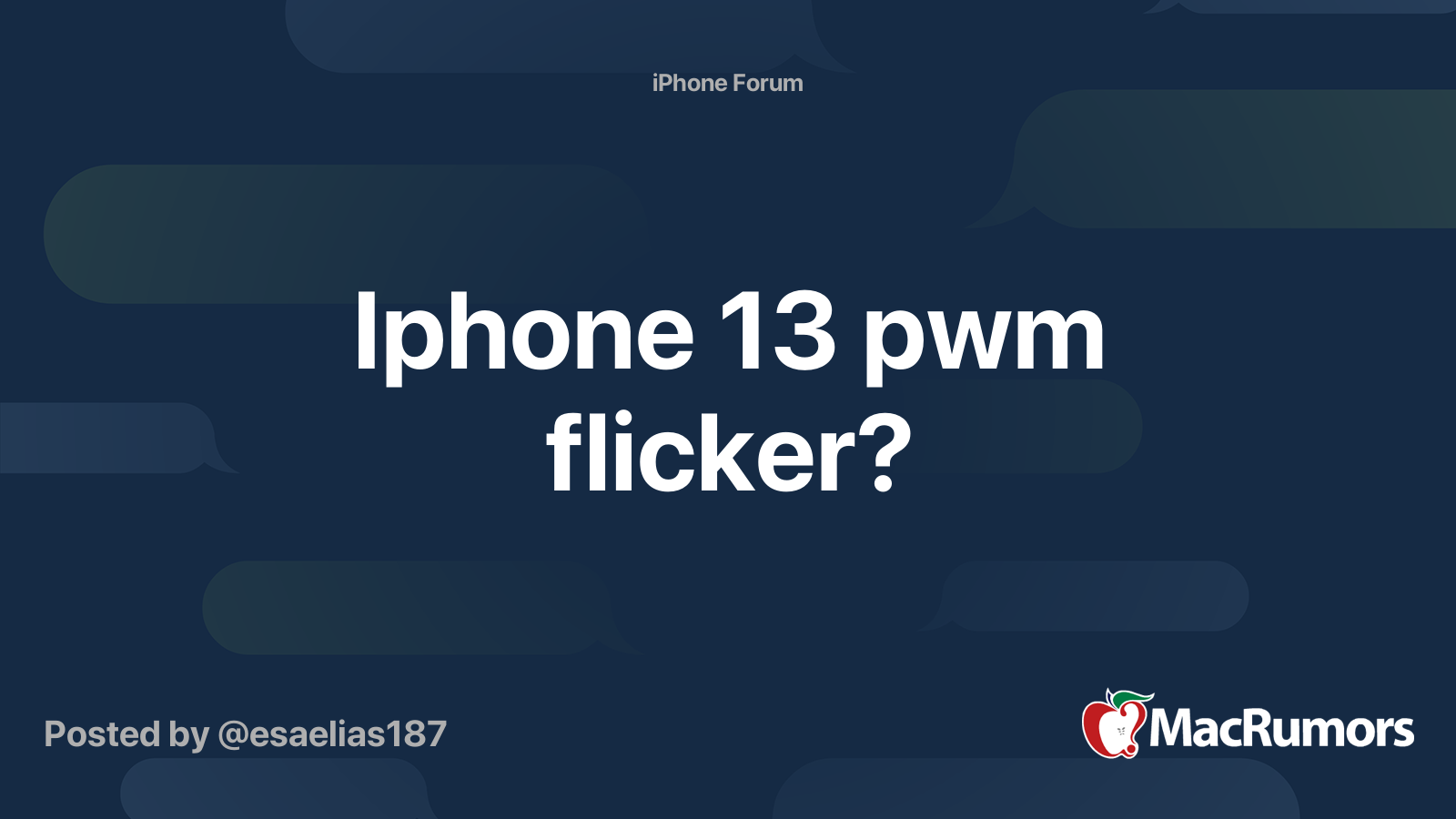 Iphone 13 pwm flicker? | MacRumors Forums