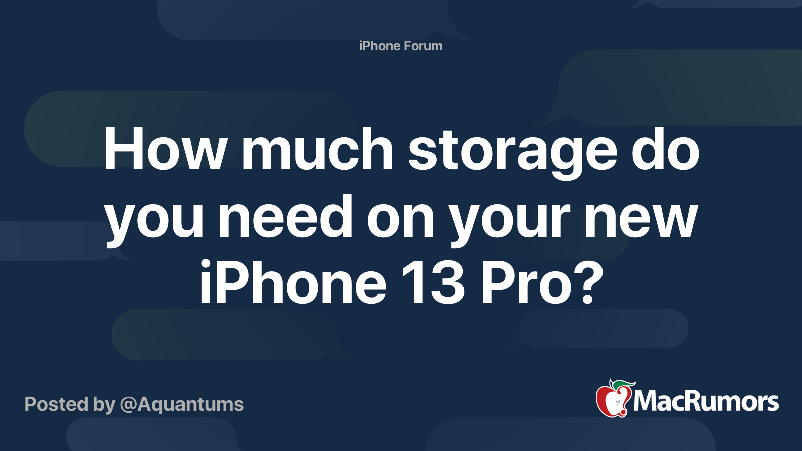 How much storage do you need on your new iPhone 13 Pro? MacRumors Forums
