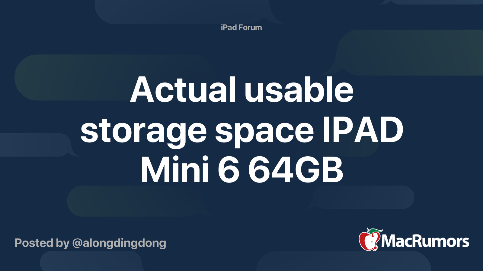 Actual usable storage space IPAD Mini 6 64GB MacRumors Forums