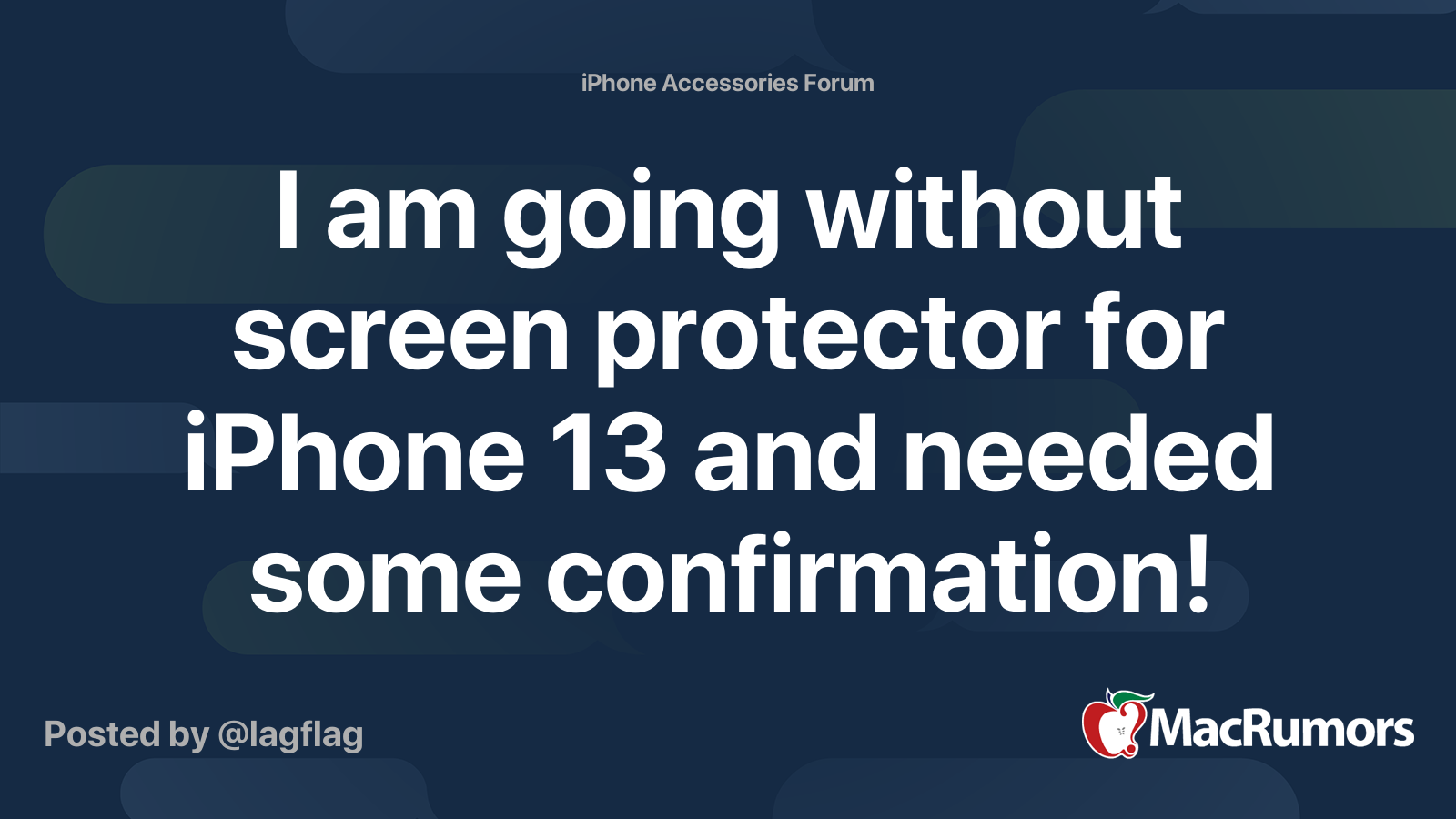 I am going without screen protector for iPhone 13 and needed some