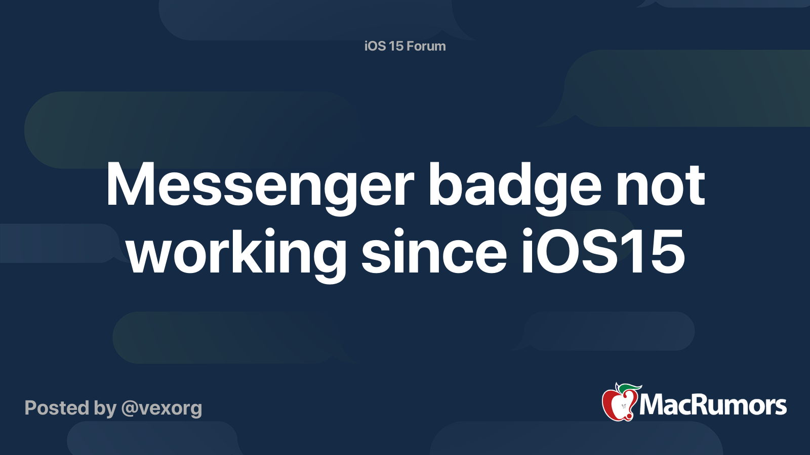 Messenger badge not working since iOS15 MacRumors Forums