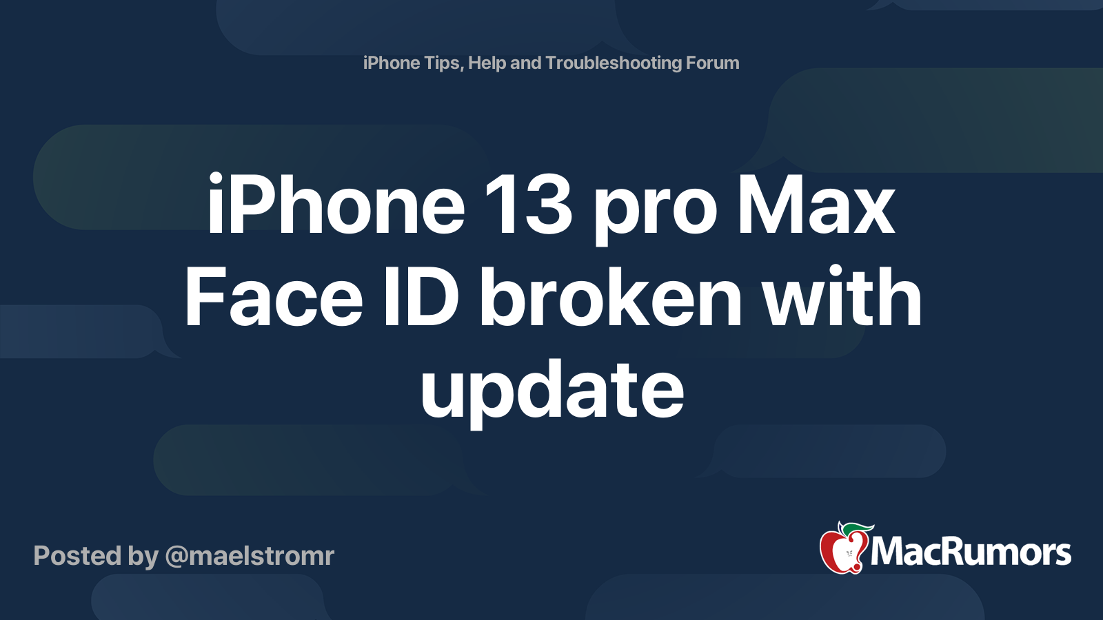 iPhone 13 pro Max Face ID broken with update MacRumors Forums