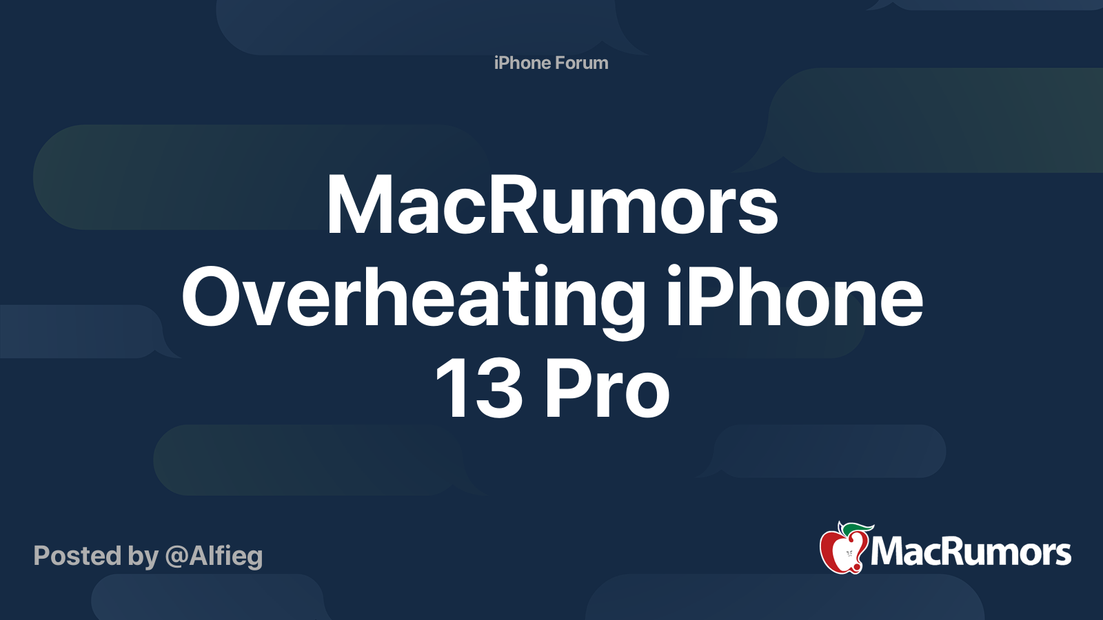 MacRumors Overheating iPhone 13 Pro | MacRumors Forums