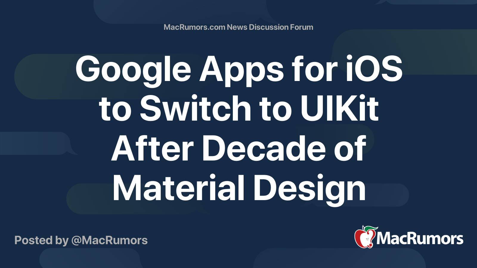 Google Apps for iOS to Switch to UIKit After Decade of Material Design ...