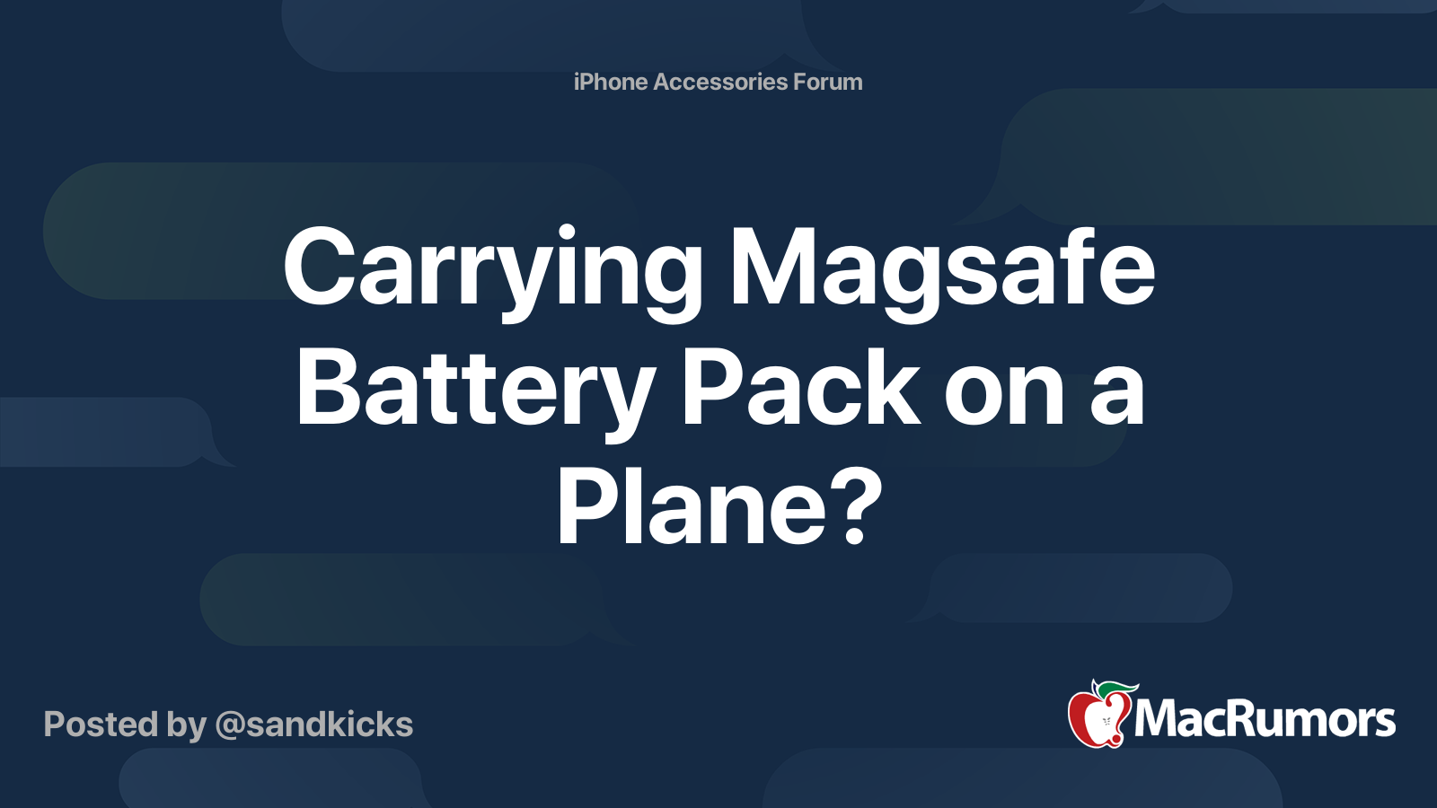 Carrying Magsafe Battery Pack on a Plane? MacRumors Forums