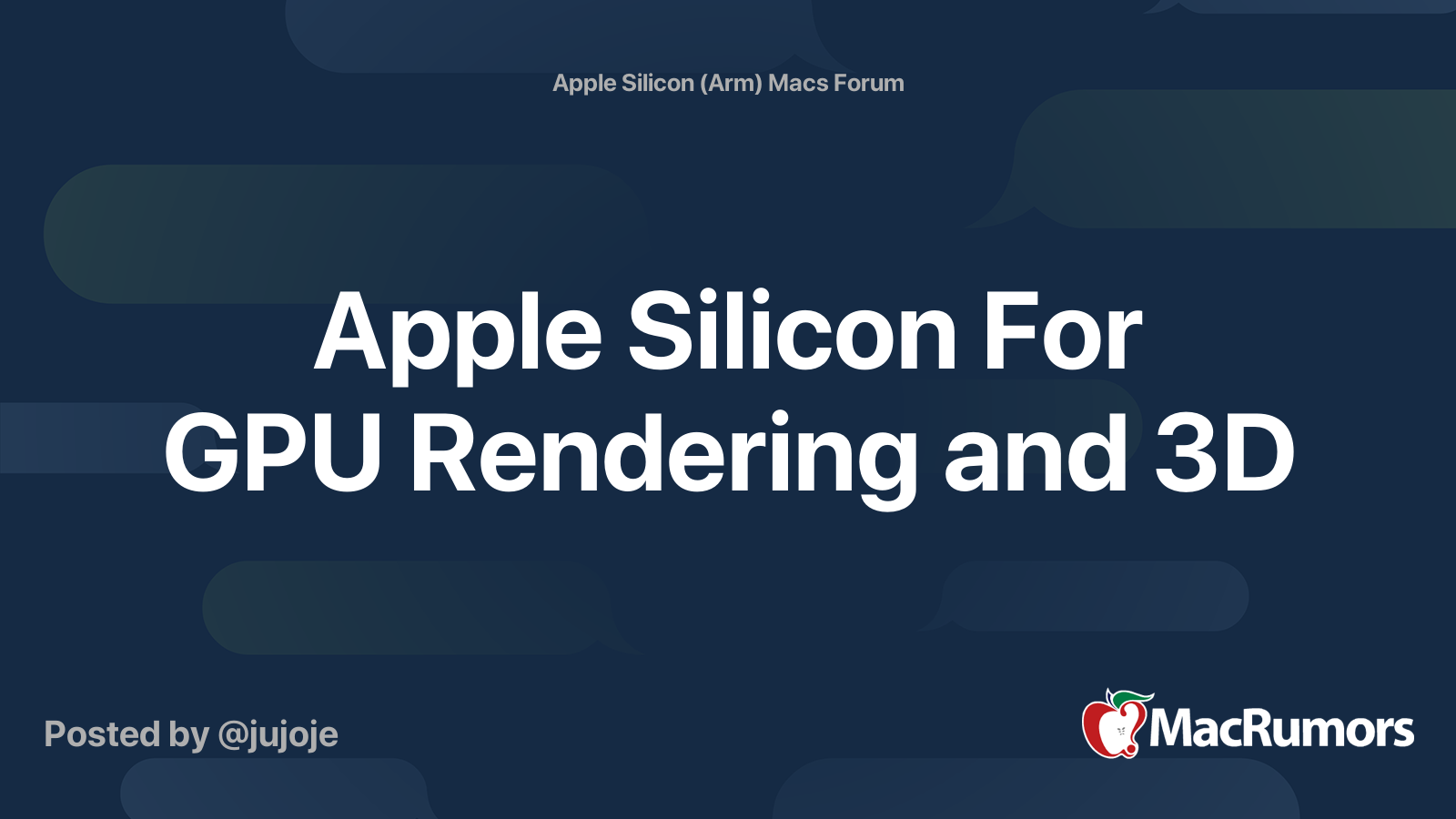 Apple Silicon For GPU Rendering and 3D | MacRumors Forums