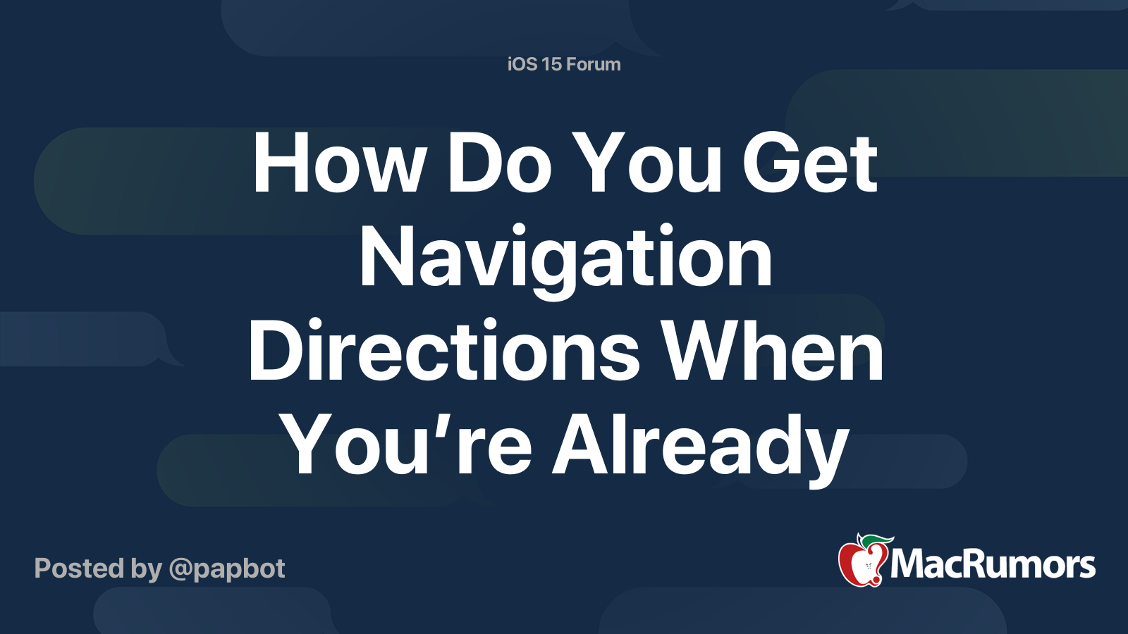 How Do You Get Navigation Directions When You’re Already Driving and Focus On? MacRumors Forums