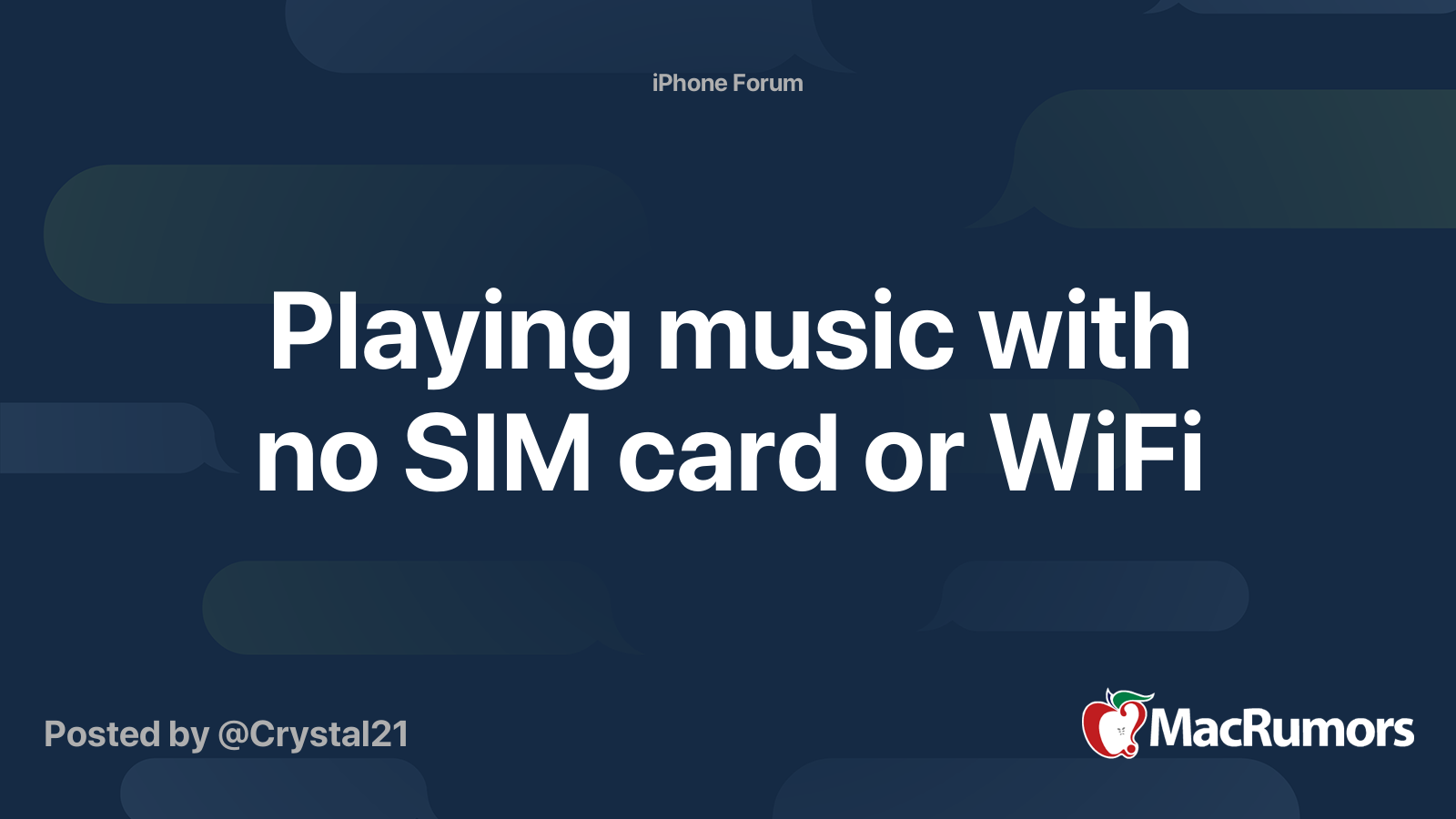 Playing music with no SIM card or WiFi | MacRumors Forums