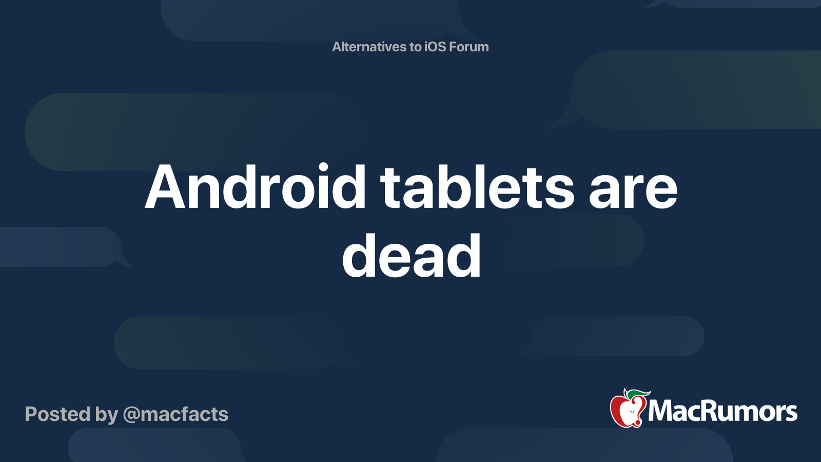 Android tablets are dead MacRumors Forums