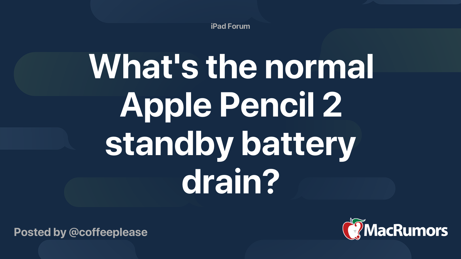 What S The Normal Apple Pencil 2 Standby Battery Drain Macrumors Forums