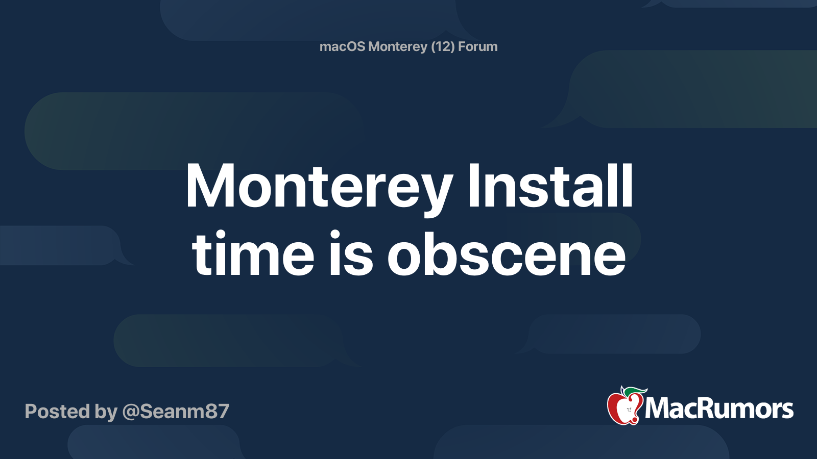 Monterey Install time is obscene | MacRumors Forums