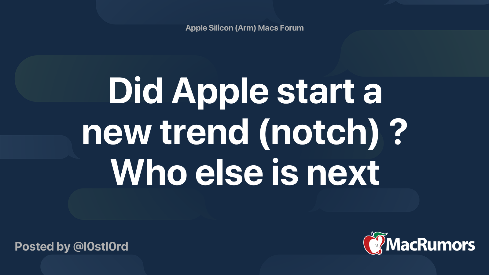 Did Apple start a new trend (notch) ? Who else is next | MacRumors Forums