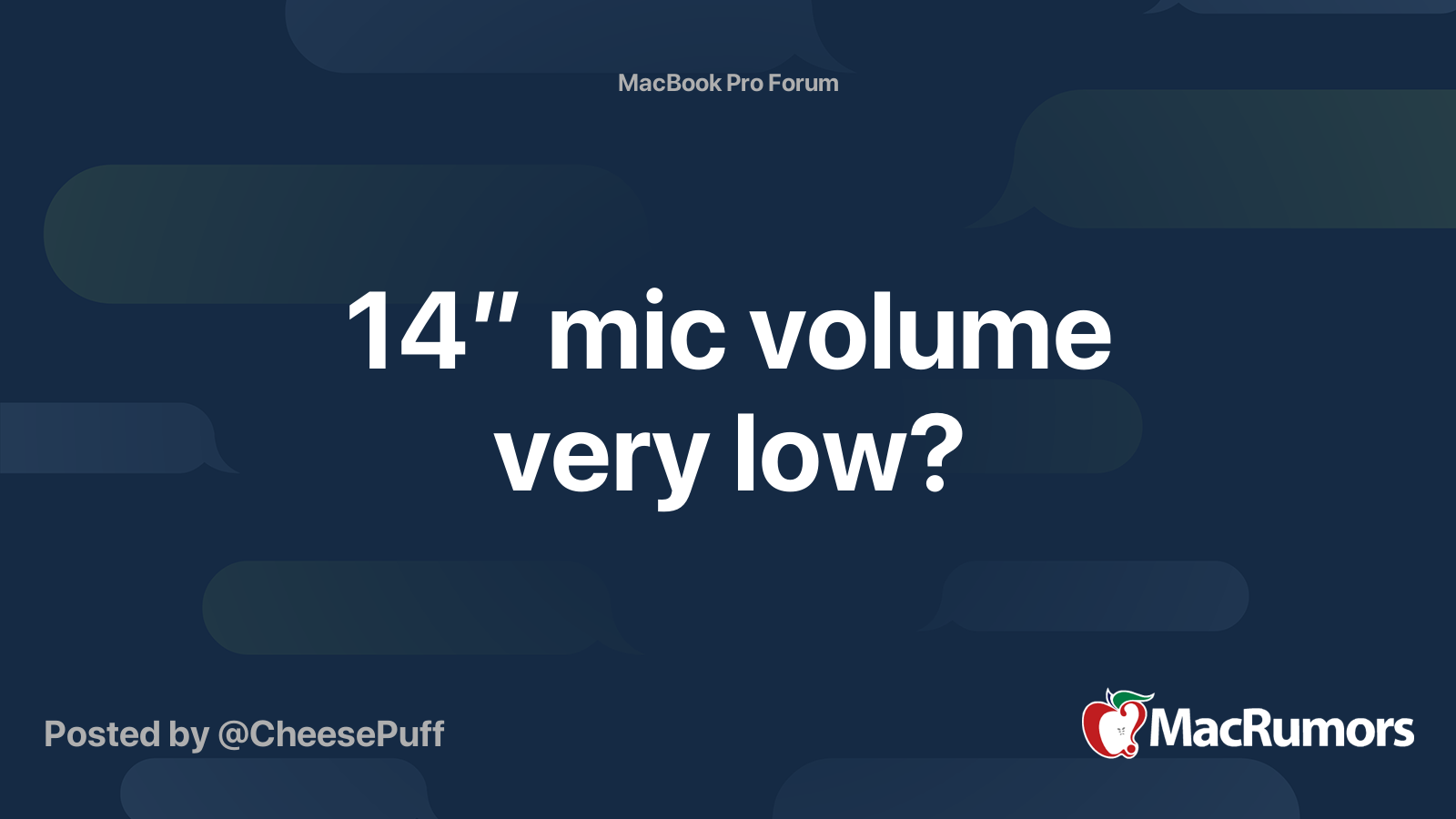 14” mic volume very low? MacRumors Forums
