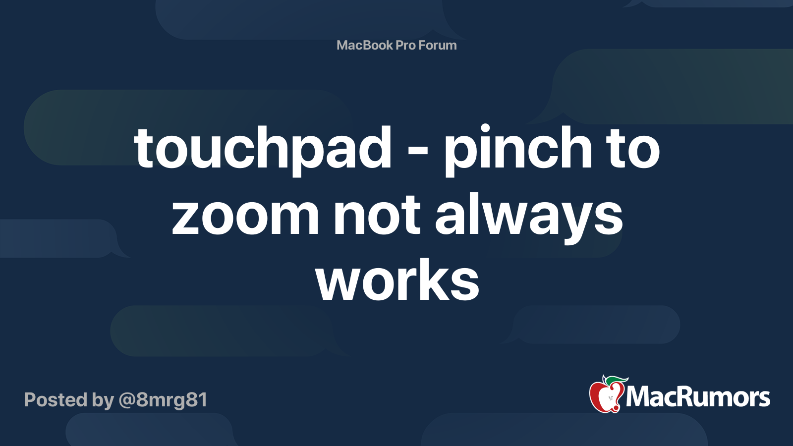 touchpad pinch to zoom not always works MacRumors Forums