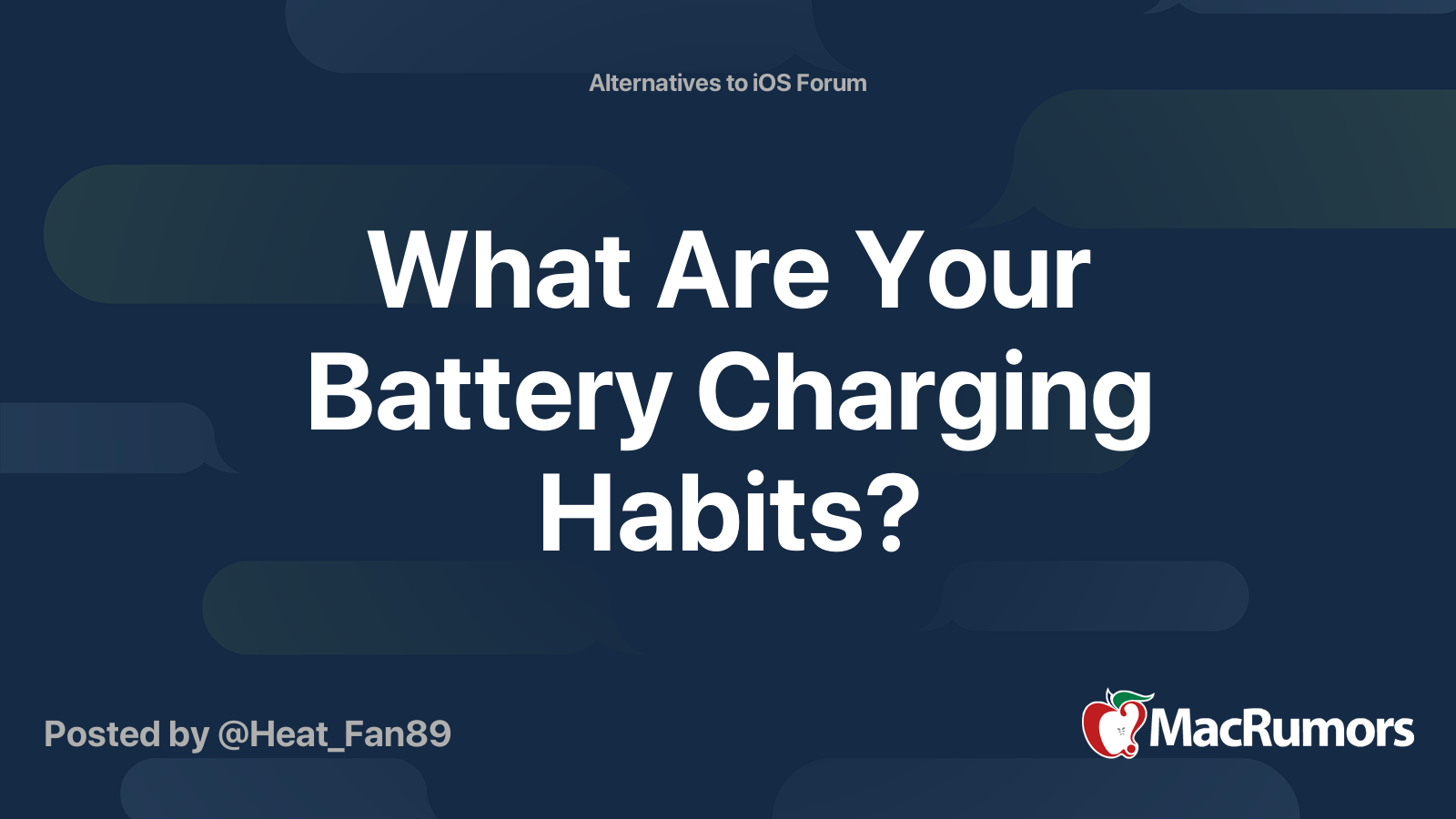 What Are Your Battery Charging Habits? MacRumors Forums