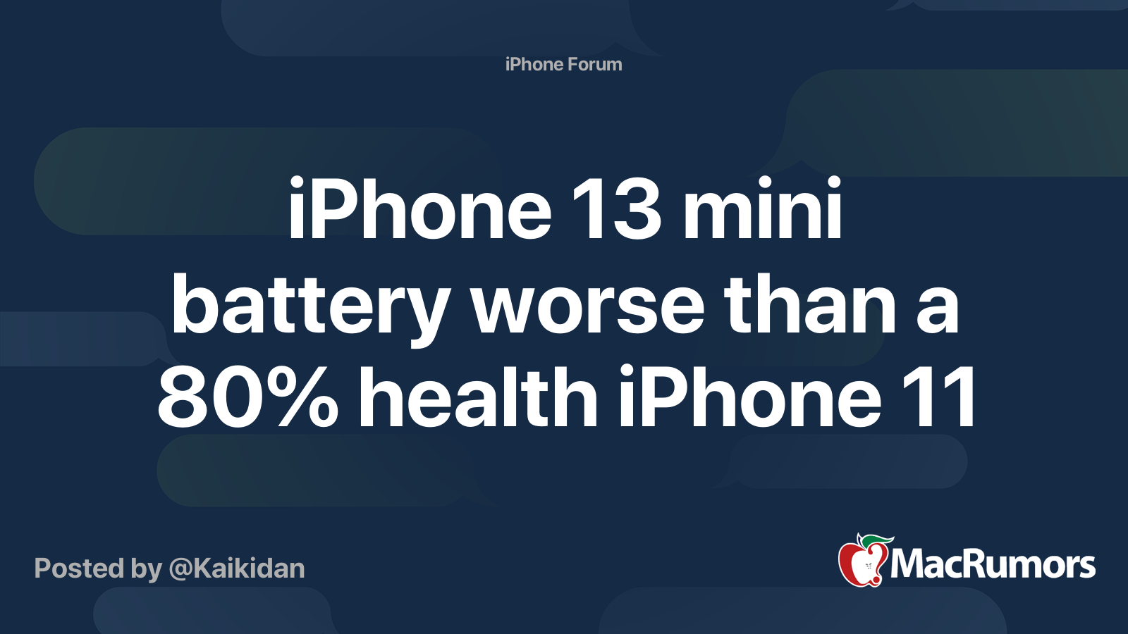 iPhone 13 mini battery worse than a 80% health iPhone 11 | MacRumors Forums