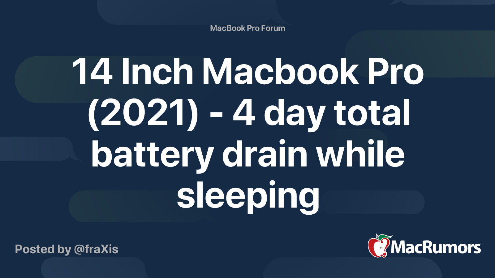 14 Inch Macbook Pro (2021) - 4 day total battery drain while sleeping ...