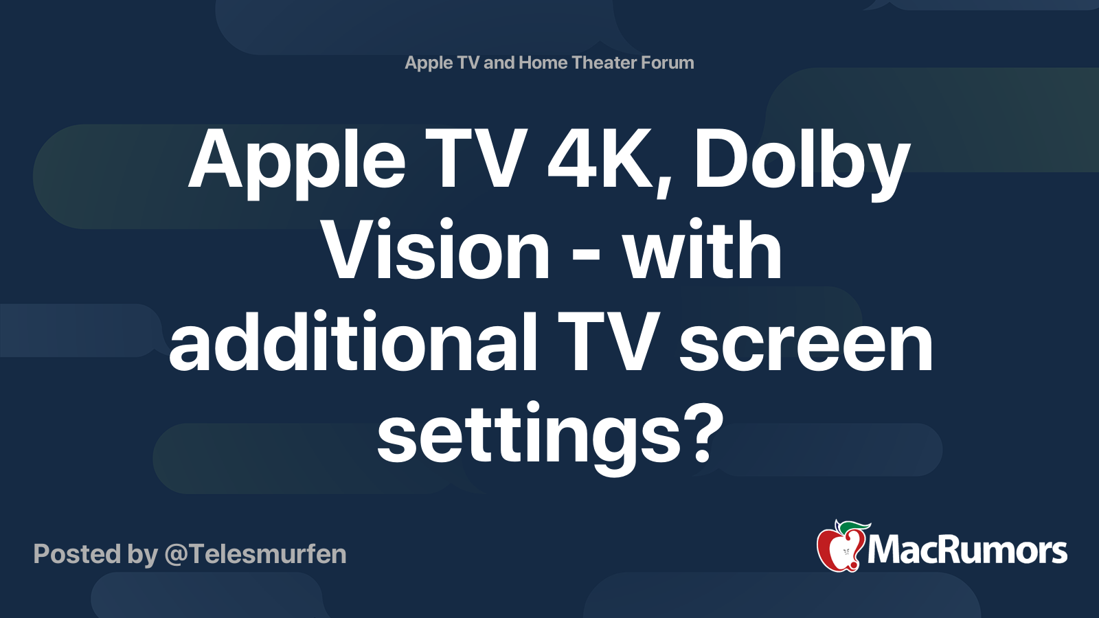 Apple TV 4K, Dolby Vision with additional TV screen settings