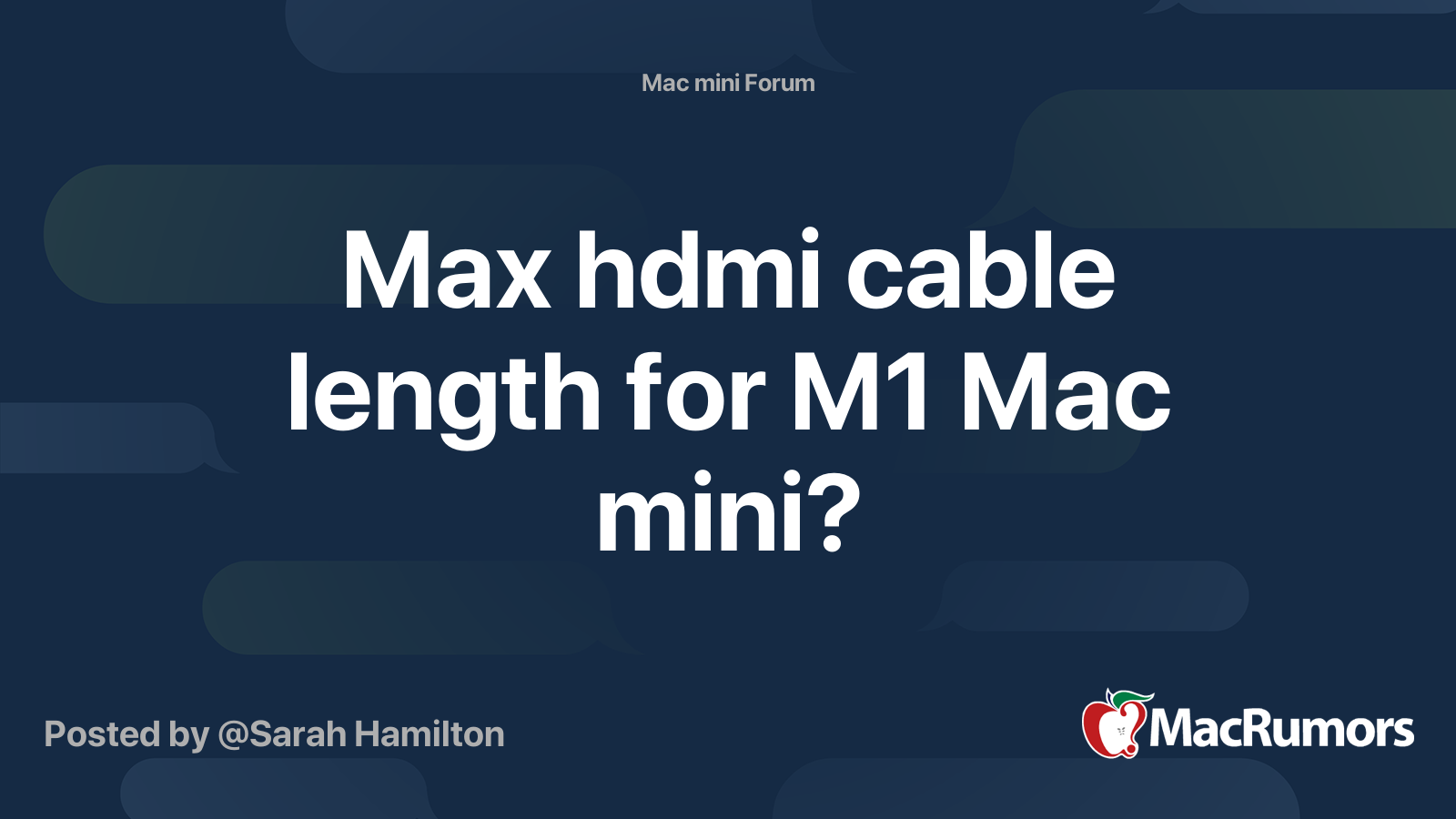 Max hdmi cable length for M1 Mac mini? MacRumors Forums