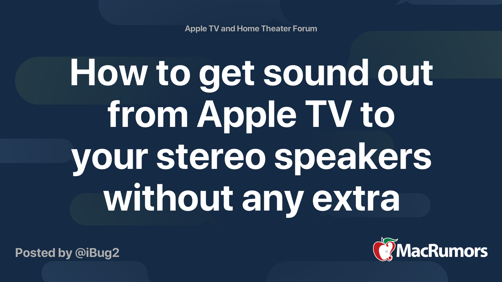 How to get sound out from Apple TV to your stereo speakers without any