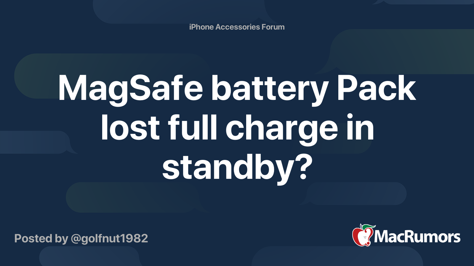 MagSafe battery Pack lost full charge in standby? MacRumors Forums