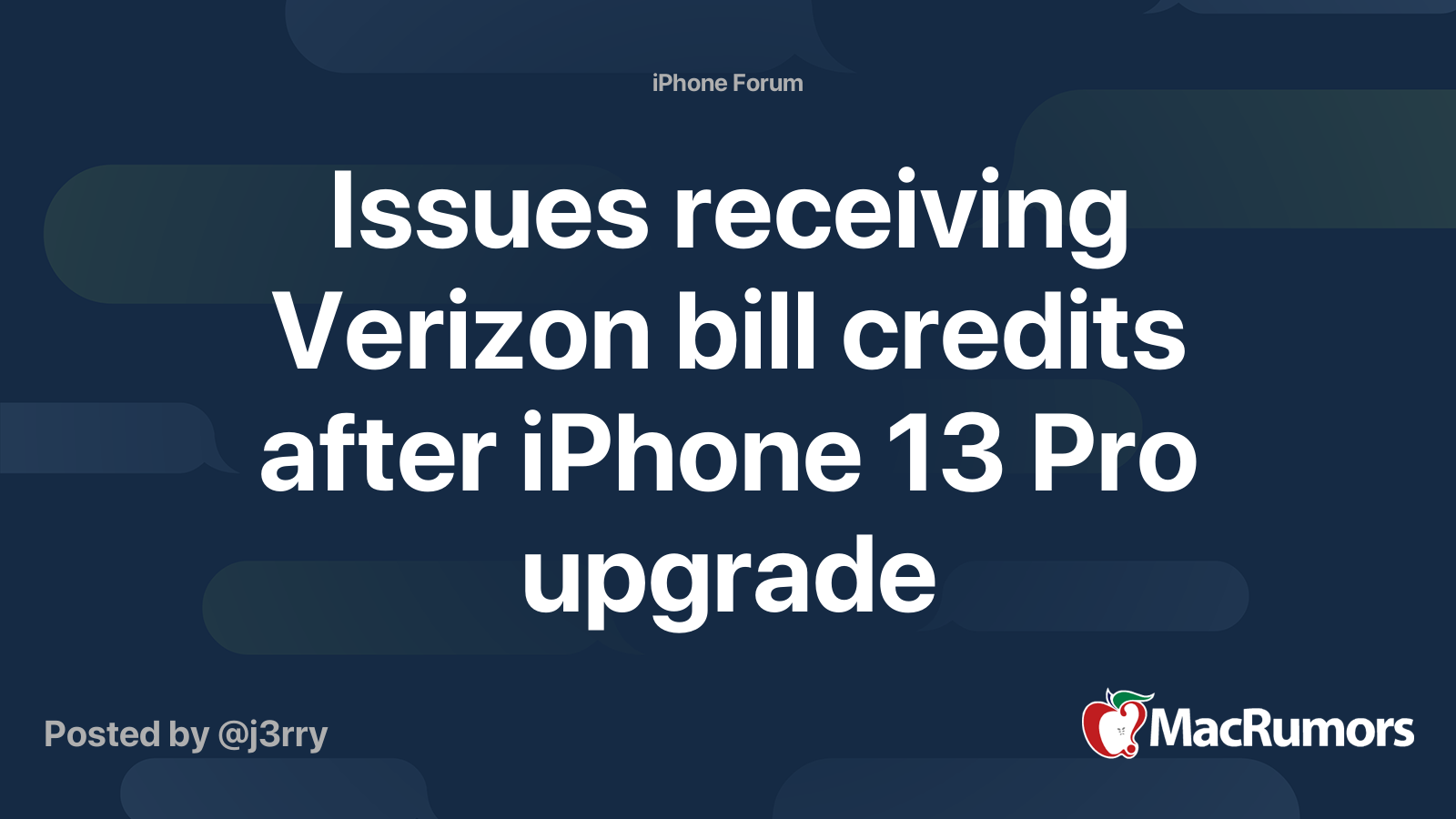 Issues receiving Verizon bill credits after iPhone 13 Pro upgrade