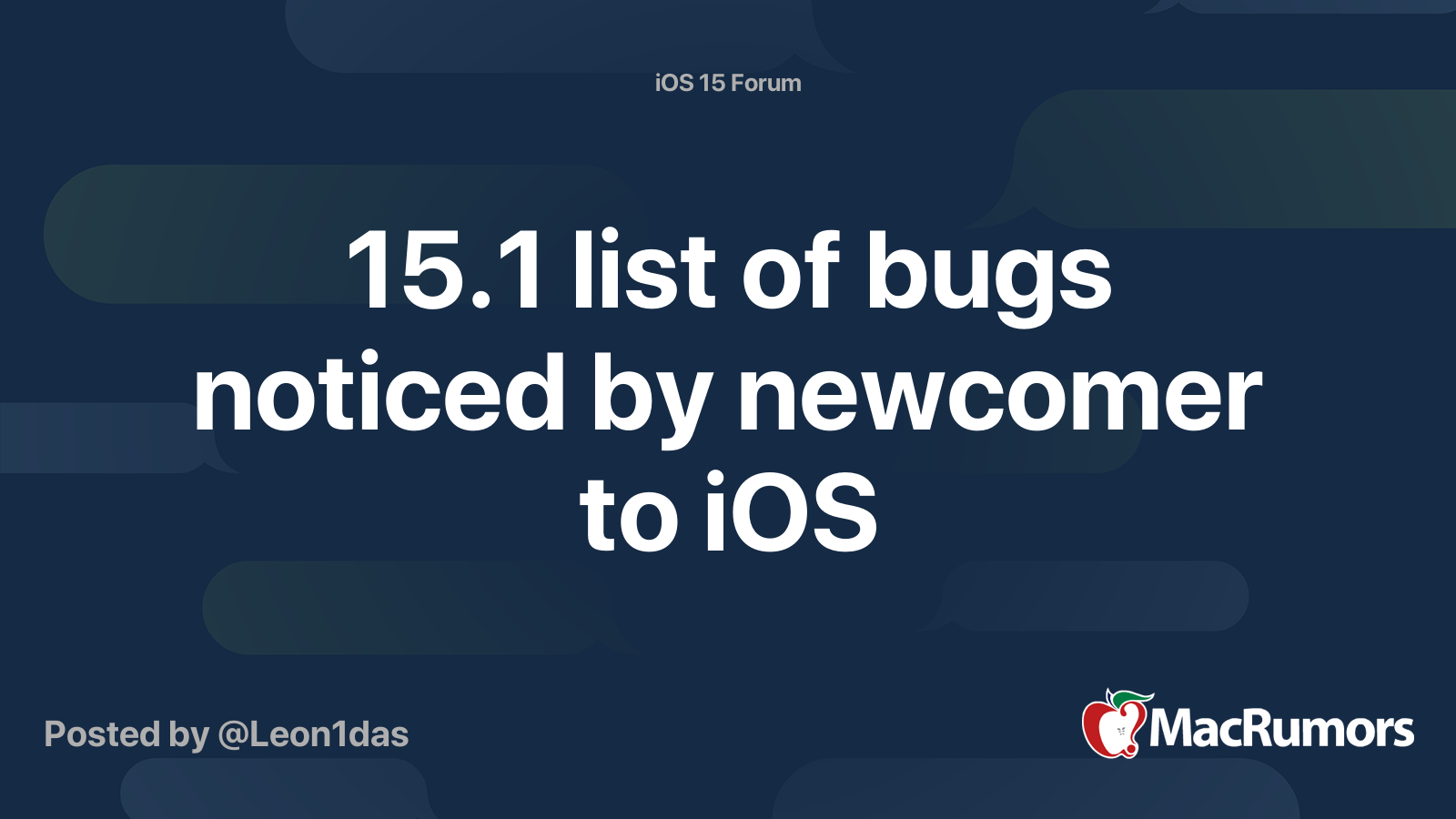 15.1 list of bugs noticed by newcomer to iOS | MacRumors Forums