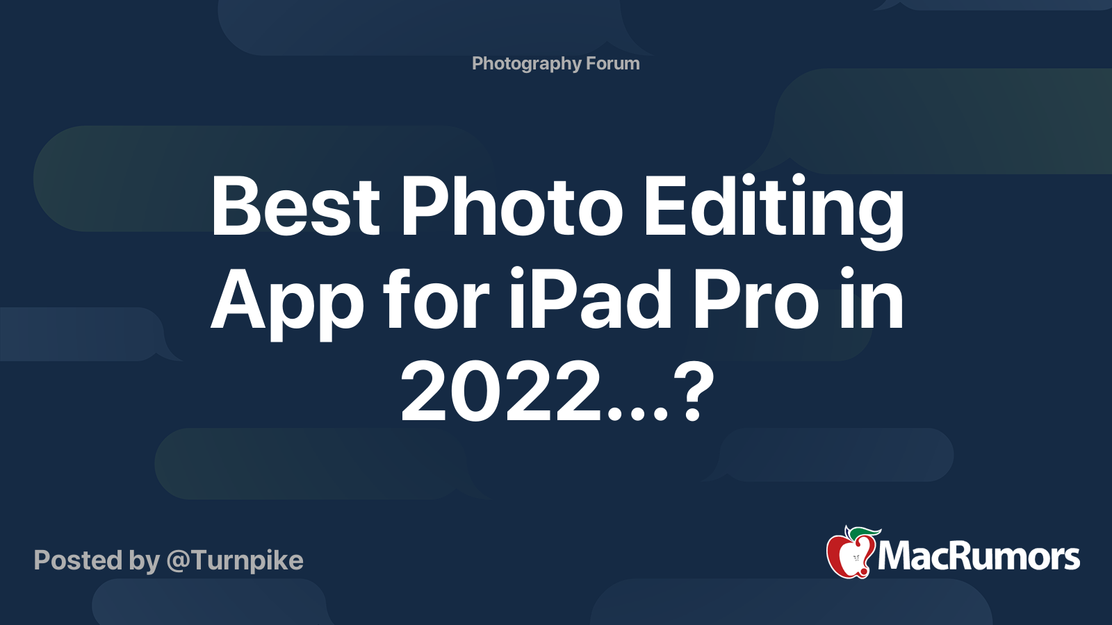 Best Photo Editing App for iPad Pro in 2022...? MacRumors Forums