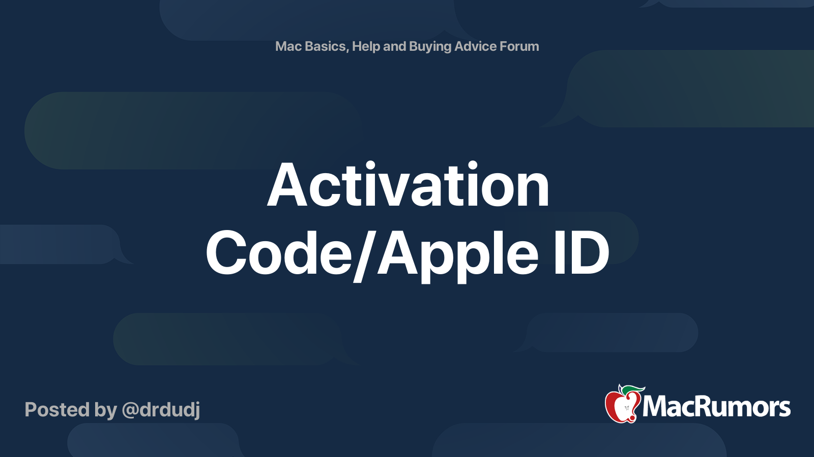 Activation Code/Apple ID | MacRumors Forums