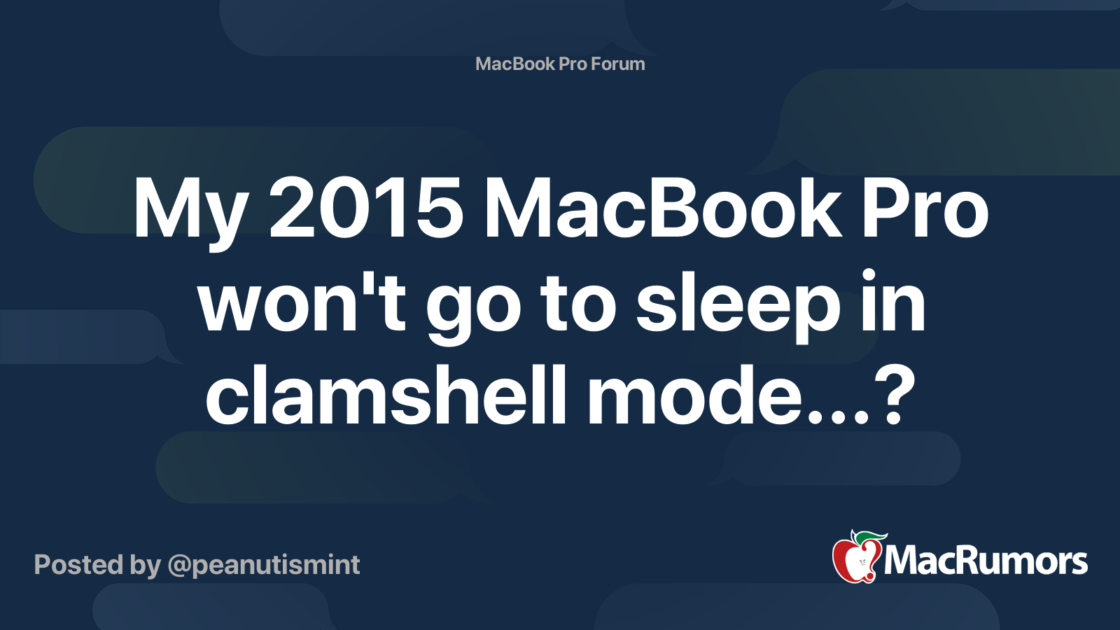 My 2015 MacBook Pro won't go to sleep in clamshell mode...? | MacRumors