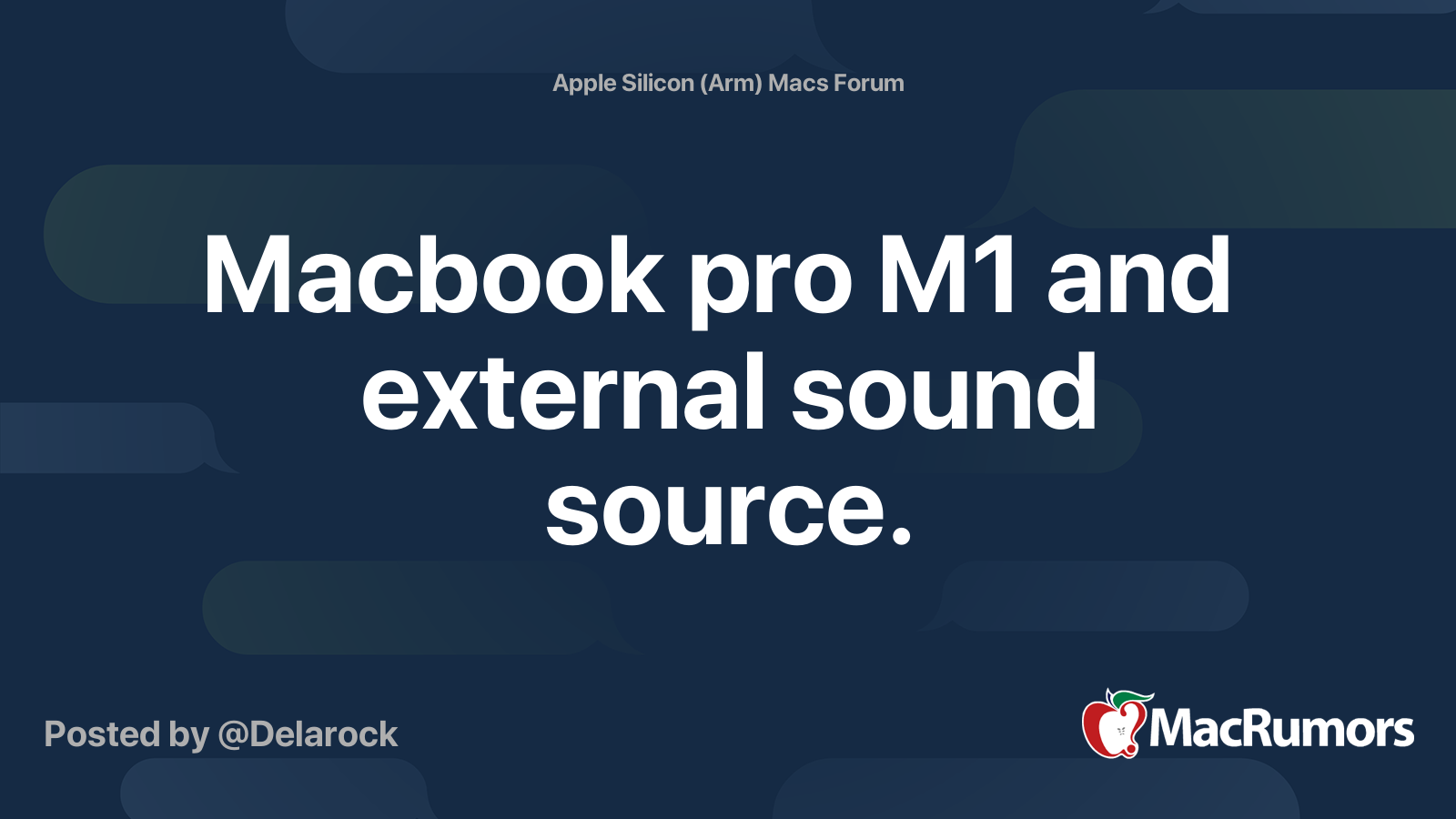 Macbook pro M1 and external sound source. MacRumors Forums