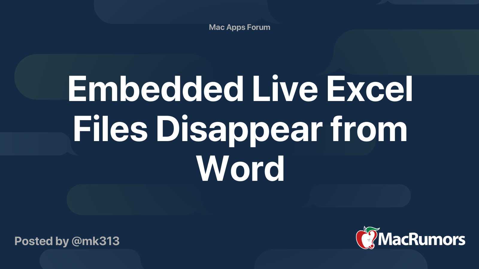 embedded-live-excel-files-disappear-from-word-macrumors-forums