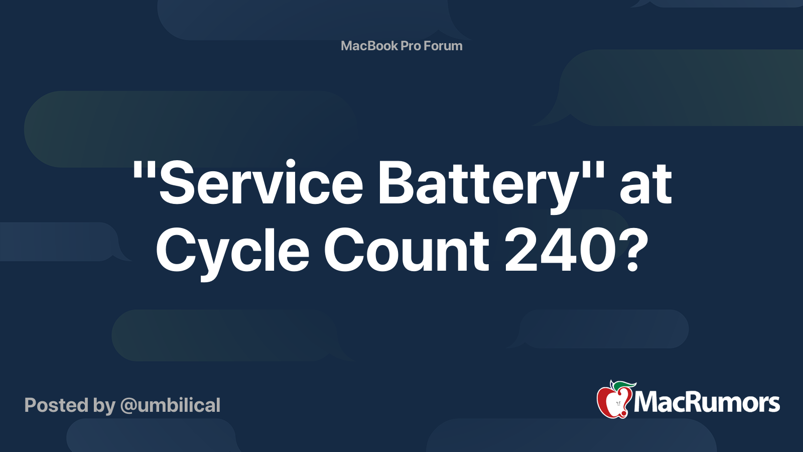 Battery" at Cycle Count 240? | MacRumors