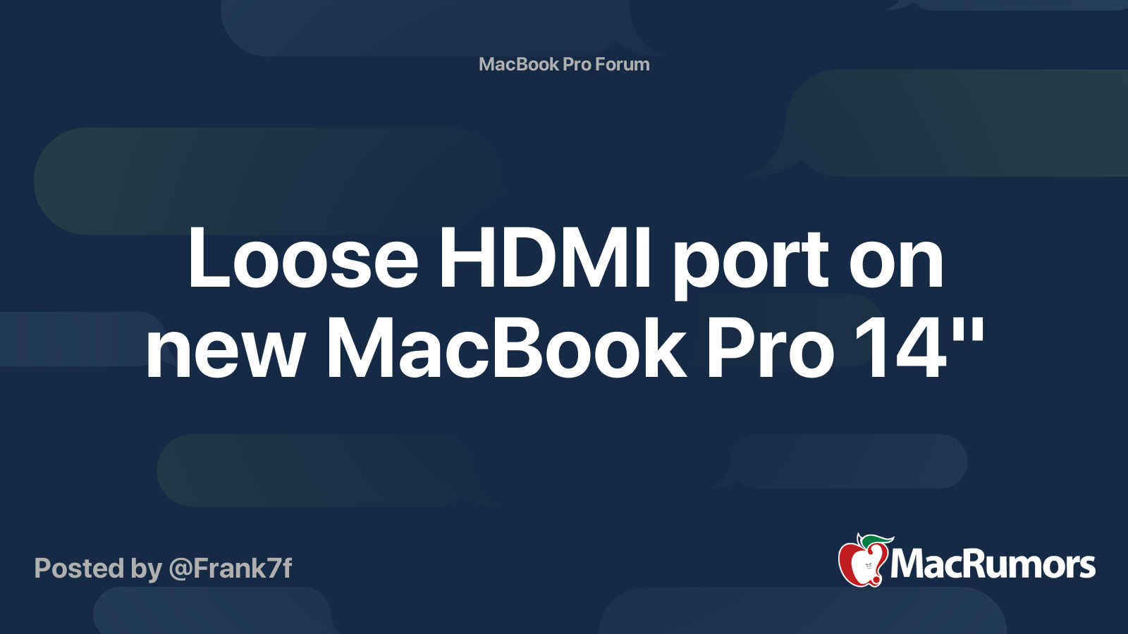 Loose HDMI port on new MacBook Pro 14" MacRumors Forums