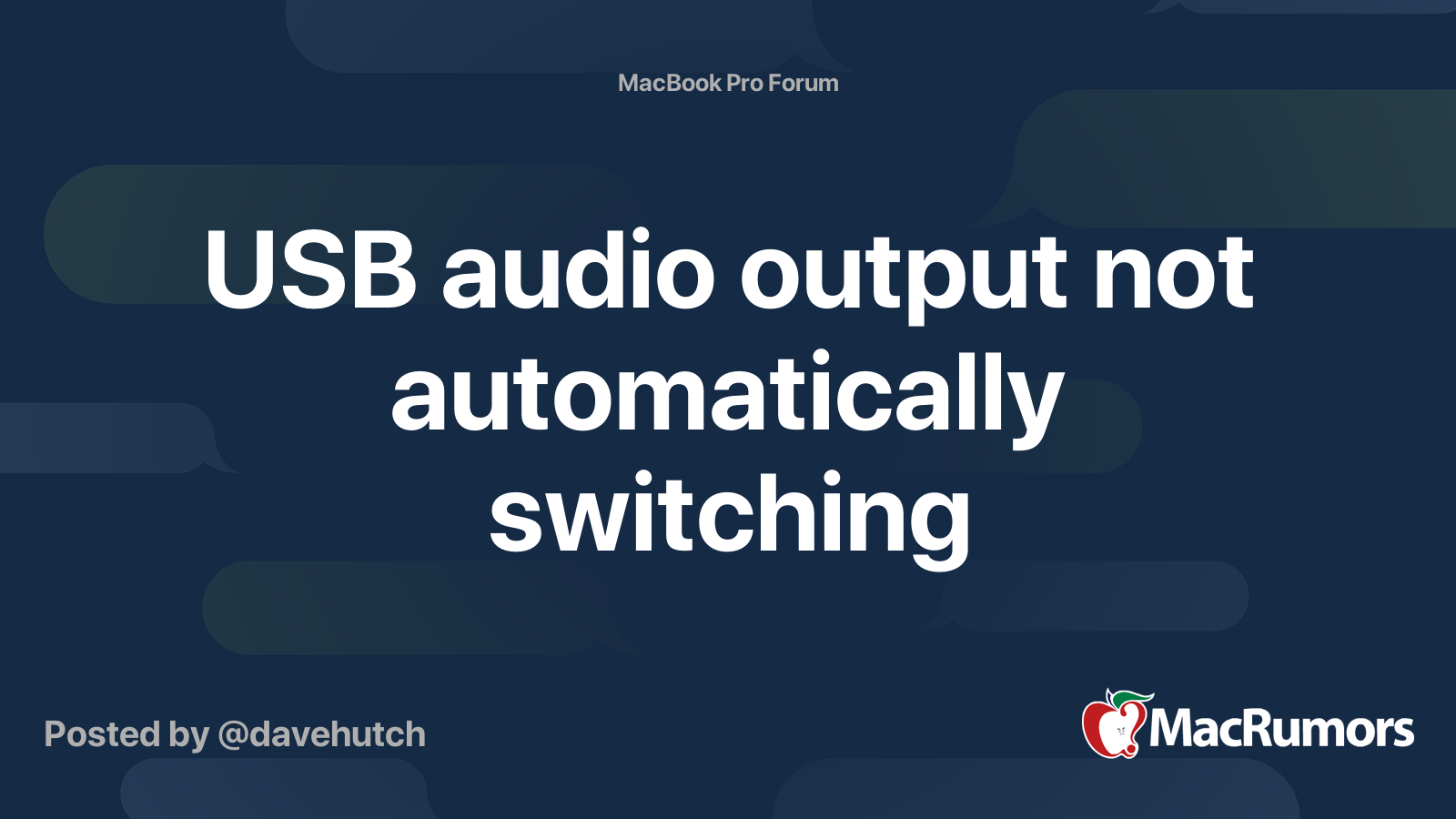 USB audio output not automatically switching | MacRumors Forums