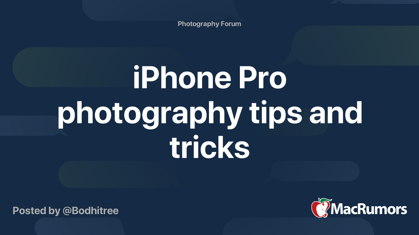 iphone-pro-photography-tips-and-tricks-macrumors-forums