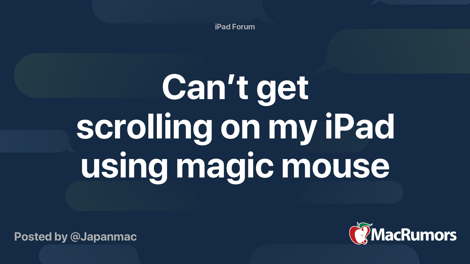 Can’t get scrolling on my iPad using magic mouse | MacRumors Forums