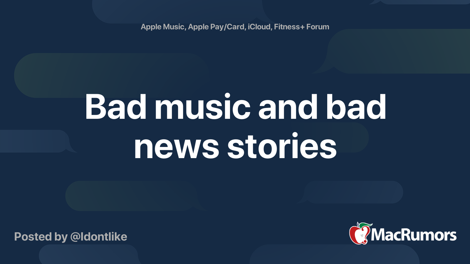 Bad music and bad news stories MacRumors Forums