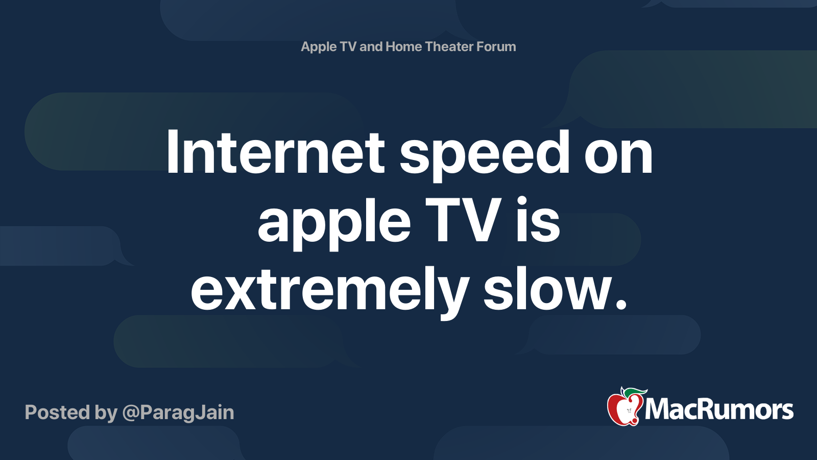 speed on apple TV is extremely slow. MacRumors Forums
