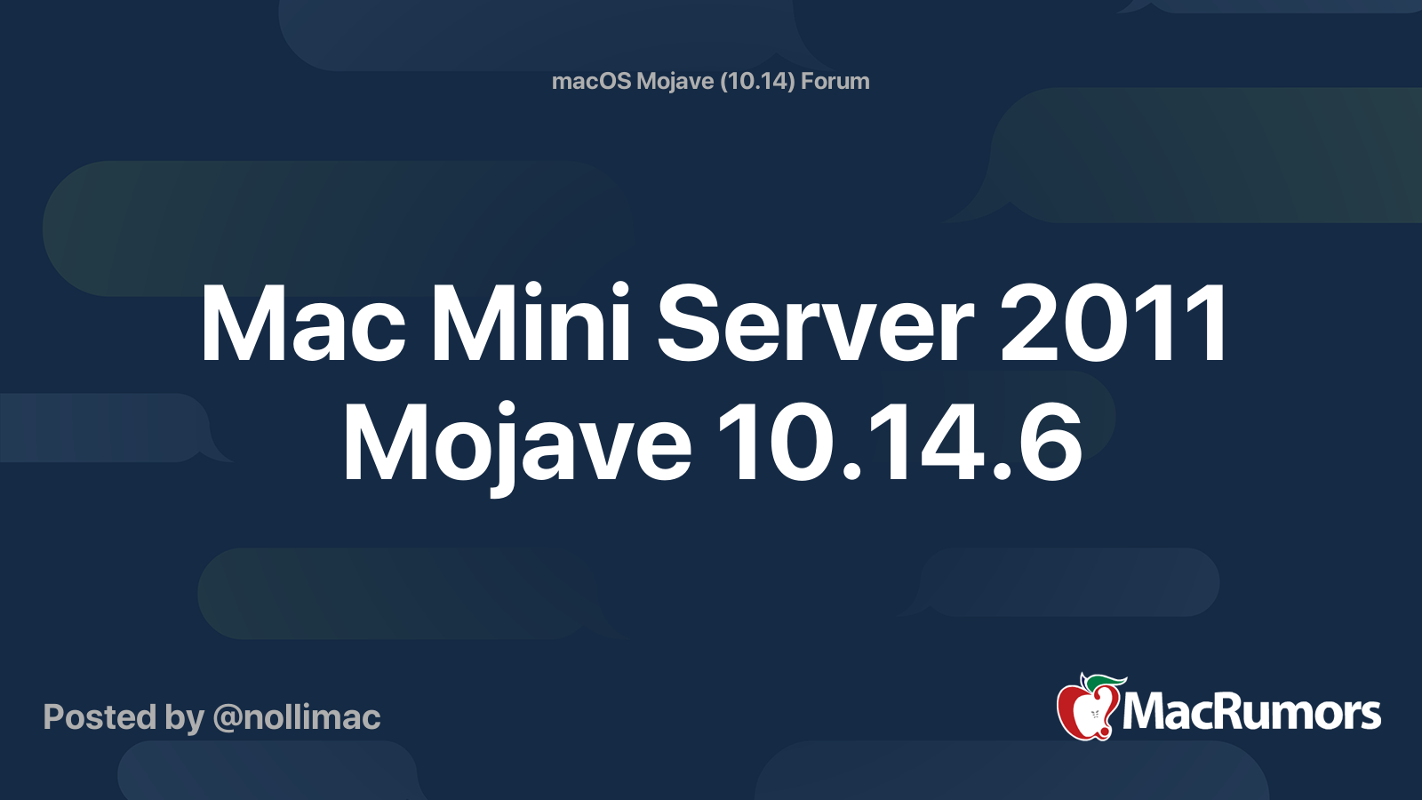 Mac Mini Server 2011 Mojave 10.14.6 | MacRumors Forums