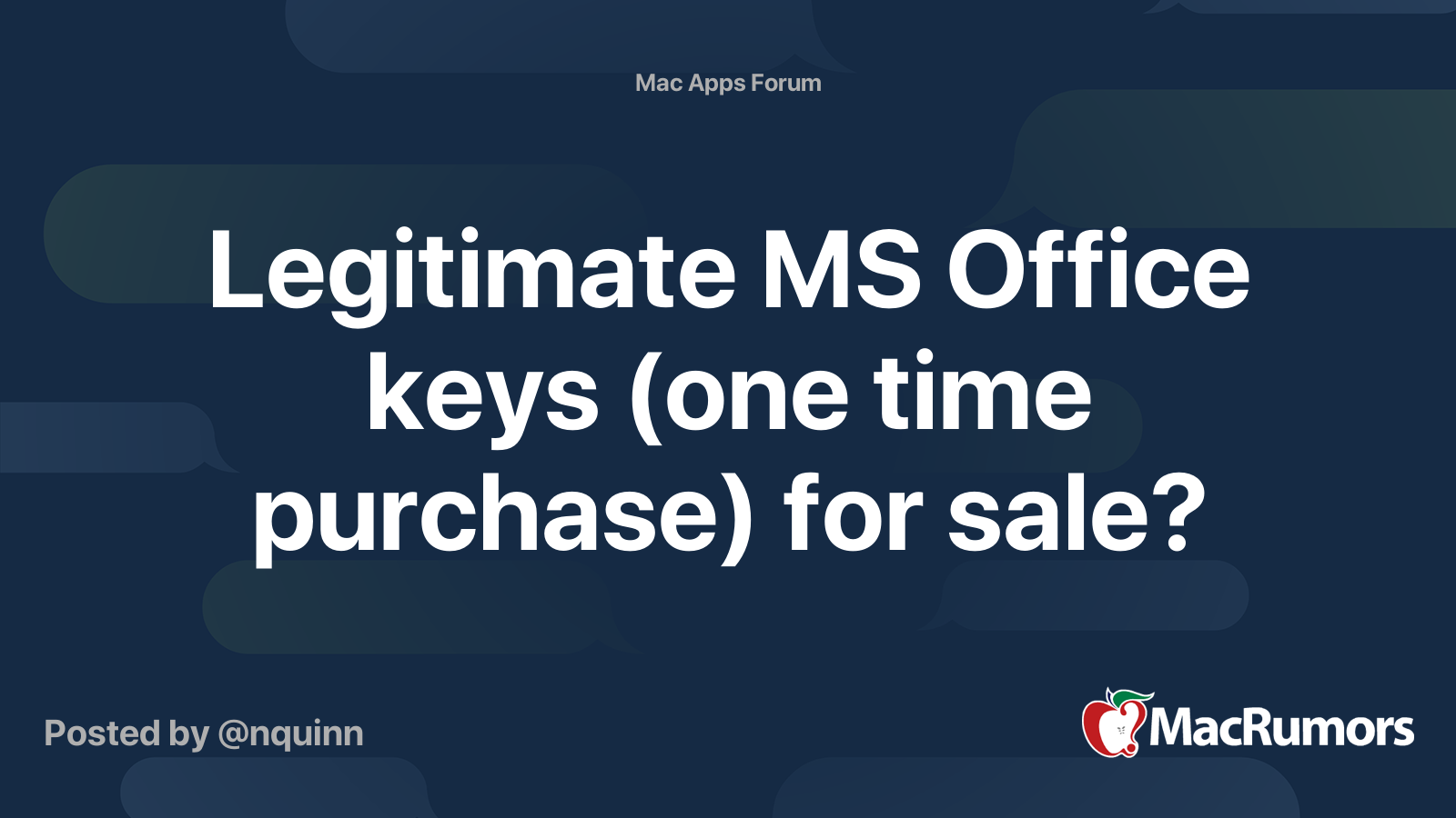 Legitimate MS Office keys (one time purchase) for sale? | MacRumors Forums