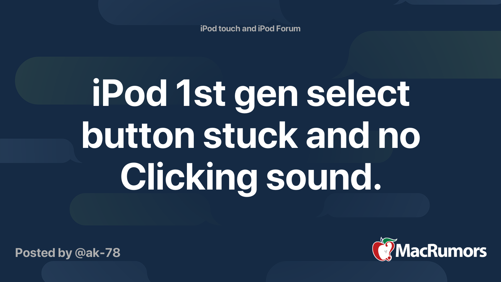 iPod 1st gen select button stuck and no Clicking sound. | MacRumors Forums
