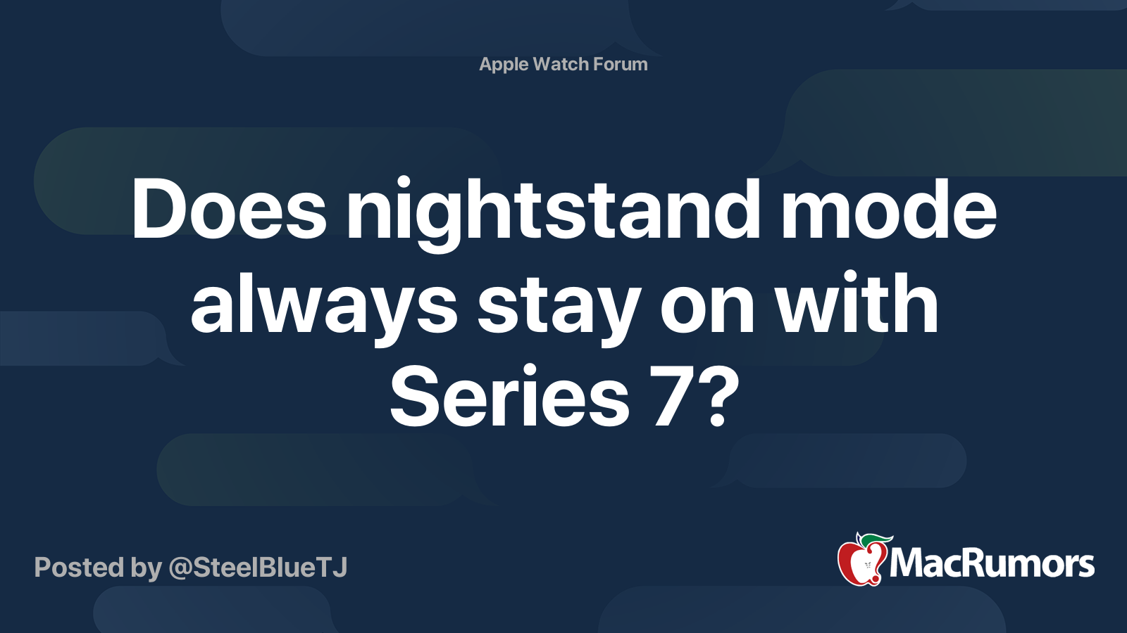 Does nightstand mode always stay on with Series 7 MacRumors Forums